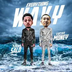 Everything Wavy - Single by Young Salo & Lucky Money album reviews, ratings, credits
