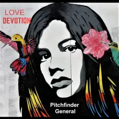 Love Devotion - Single by Pitchfinder General album reviews, ratings, credits