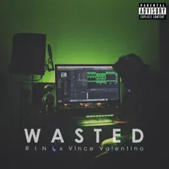 Wasted (feat. Vince Valentino) - Single by RINI album reviews, ratings, credits
