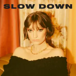 Slow Down - Single by GRAE album reviews, ratings, credits