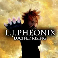 Lucifer Rising - Single by L.J.Pheonix album reviews, ratings, credits