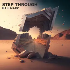 Step Through - Single by Hallmarc album reviews, ratings, credits