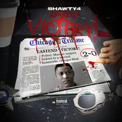 Eastend Victory - Single by Shawty 4 album reviews, ratings, credits