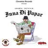 Inna Di Paper - Single album lyrics, reviews, download