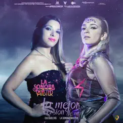 La Mejor Version de Mi - Single by Las Culisueltas & La Sonora Master album reviews, ratings, credits