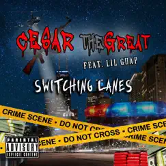 Switching Lanes (feat. Lil Guap) Song Lyrics