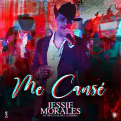 Me Cansé - Single by Jessie Morales El Original De La Sierra album reviews, ratings, credits