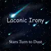 Stars Turn to Dust - Single album lyrics, reviews, download