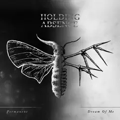 Permanent / Dream of Me - Single by Holding Absence album reviews, ratings, credits