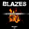 Blazes - Single album lyrics, reviews, download