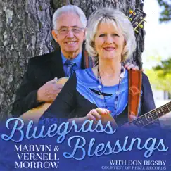 Bluegrass Blessings by Marvin Morrow & Vernell Morrow album reviews, ratings, credits