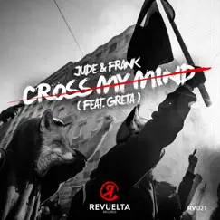 Cross My Mind (feat. Greta) - Single by Jude & Frank album reviews, ratings, credits
