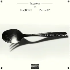 Cruise Control (feat. Blaqbonez & PsychoYP) Song Lyrics