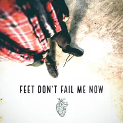 Feet Don't Fail Me Now - Single by Neoni album reviews, ratings, credits