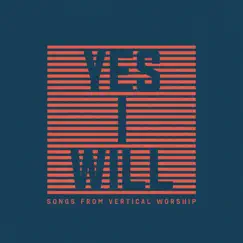 Yes I Will: Songs From Vertical Worship by Vertical Worship album reviews, ratings, credits