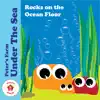 Rocks On the Ocean Floor - Single album lyrics, reviews, download