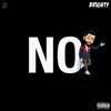 No - Single album lyrics, reviews, download