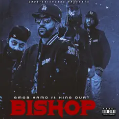 Bishop (feat. King Durt) - Single by Gmob Hamo album reviews, ratings, credits
