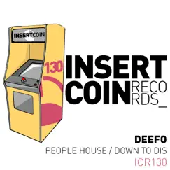 People House / Down to Dis - Single by Deefo album reviews, ratings, credits