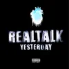 Realtalk - Single album lyrics, reviews, download