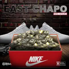 Nike Shoes - Single by East Chapo album reviews, ratings, credits
