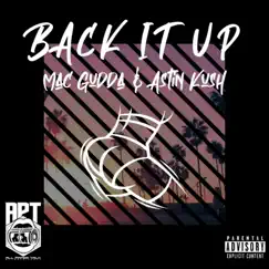 Back It Up (feat. Astin Kush) - Single by Mac Gudda album reviews, ratings, credits