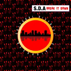 Break It Down - Single by S.D.A album reviews, ratings, credits