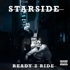 Ready 2 Ride - Single by Starside album reviews, ratings, credits