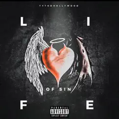 Life of Sin - Single by TyTooHollywood album reviews, ratings, credits