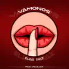 Vamonos - Single album lyrics, reviews, download