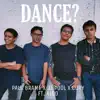Dance? (feat. Aldo) - Single album lyrics, reviews, download