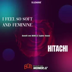 I Feel My Soft and Feminine / Hitachi - Single by Benefit one MONOLIZ album reviews, ratings, credits