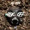 Mask Off album lyrics, reviews, download