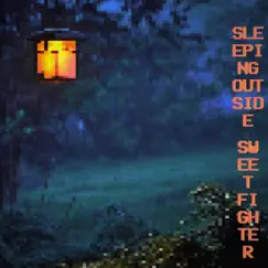 Sleeping Outside Song Lyrics