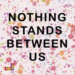 Nothing Stands Between Us - Single by St James in the City album reviews, ratings, credits