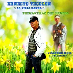 Primaveras del mundo - Single by Ernesto Tecglen 