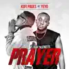 Prayer (feat. Yeyo) - Single album lyrics, reviews, download