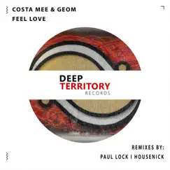 Feel Love - Single by GeoM & Costa Mee album reviews, ratings, credits