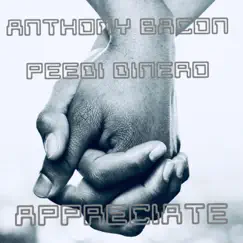 Appreciate (feat. Peedi Dinero) Song Lyrics