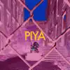 Piya (feat. Tanjina Islam & Somiwankinobe) - Single album lyrics, reviews, download