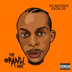 The Orange Tape by $urferr Gold album reviews, ratings, credits
