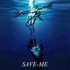 Save-Me - EP by Barreto Fenix album reviews, ratings, credits