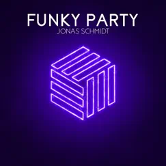 Funky Party - Single by Jonas Schmidt album reviews, ratings, credits