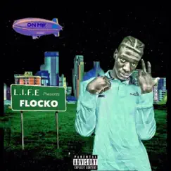 On Me - Single by Flocko album reviews, ratings, credits