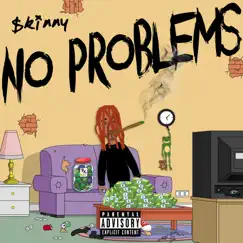 No Problems - Single by $kinny album reviews, ratings, credits