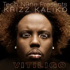 Vitiligo by Krizz Kaliko album reviews, ratings, credits