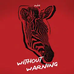 Without Warning - EP by Pulse album reviews, ratings, credits