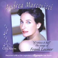 If I Were a Bell: The Songs of Frank Loesser by Andrea Marcovicci album reviews, ratings, credits