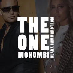 The One (feat. Klara Hammarström) - Single by Mohombi album reviews, ratings, credits