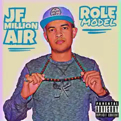 Role Model - Single by Jf Million Air album reviews, ratings, credits